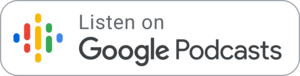 Listen on Google Podcasts with the google podcasts coloured logo. The Google podcasts coloured logo is blue, red, yellow and green